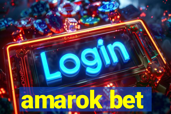 amarok bet